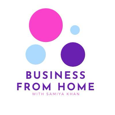 businessfromhomewithsamiyakhan